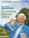 Buchcover Prof. Bankhofers Gesundheitskalender 2022. Der beliebte Abreißkalender