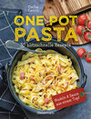 Buchcover One Pot Pasta. 30 blitzschnelle Rezepte für Nudeln & Sauce aus einem Topf