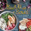 Buchcover Buddha Bowls - die besten Rezepte für Körper und Seele: ausgewogen, lecker, vollwertig