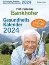 Buchcover Prof. Bankhofers Gesundheitskalender 2024. Der beliebte Abreißkalender