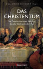 Buchcover Das Christentum. Die Geschichte einer Religion, die die Welt verändert hat