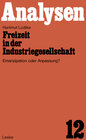 Buchcover Freizeit in der Industriegesellschaft