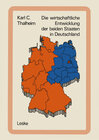 Buchcover Die wirtschaftliche Entwicklung der beiden Staaten in Deutschland