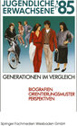 Buchcover Jugendliche + Erwachsene ’85 Generationen im Vergleich