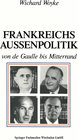 Buchcover Frankreichs Außenpolitik von de Gaulle bis Mitterrand