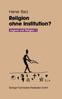 Buchcover Religion ohne Institution?