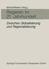 Buchcover Regieren im 21. Jahrhundert — zwischen Globalisierung und Regionalisierung
