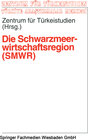 Buchcover Die Schwarzmeerwirtschaftsregion (SMWR)