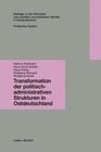 Buchcover Transformation der politisch-administrativen Strukturen in Ostdeutschland