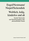 Buchcover Weiblich, ledig, kinderlos und alt
