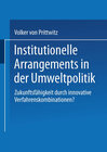 Buchcover Institutionelle Arrangements in der Umweltpolitik