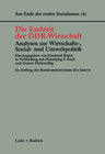 Buchcover Die Endzeit der DDR-Wirtschaft — Analysen zur Wirtschafts-, Sozial- und Umweltpolitik