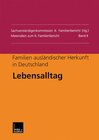 Buchcover Familien ausländischer Herkunft in Deutschland: Lebensalltag