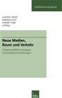 Buchcover Neue Medien, Raum und Verkehr