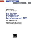 Buchcover Die deutsch-französischen Beziehungen seit 1963