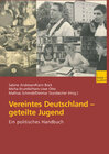 Buchcover Vereintes Deutschland — geteilte Jugend
