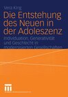 Buchcover Die Entstehung des Neuen in der Adoleszenz