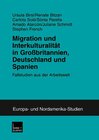 Buchcover Migration und Interkulturalität in Großbritannien, Deutschland und Spanien
