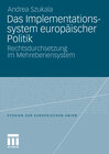 Buchcover Das Implementationssystem europäischer Politik