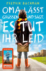 Buchcover Oma lässt grüßen und sagt, es tut ihr leid