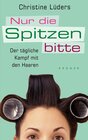 Buchcover Nur die Spitzen bitte