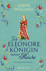 Buchcover Ich, Eleonore, Königin zweier Reiche