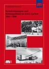 Buchcover Krankentransport und Rettungsdienst im Kreis Aachen 1816-2006