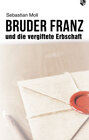 Buchcover Bruder Franz und die vergiftete Erbschaft