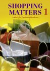 Buchcover Shopping Matters. Englisch für Einzelhandelskaufleute / Band 1 - Schülerbuch