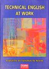 Buchcover Technical English at Work - Englisch für die Fachschule für Technik / Schülerbuch