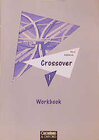 Buchcover Crossover - Bisherige Ausgabe / Band 1: 11. Schuljahr - Workbook