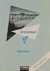 Buchcover Crossover - Bisherige Ausgabe / Band 2: 12./13. Schuljahr - Workbook with Exam Practice