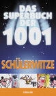 Buchcover Das Superbuch der 1001 Schülerwitze