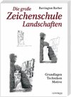 Buchcover Die grosse Zeichenschule Landschaften