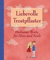 Buchcover Liebevolle Trostpflaster