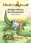 Buchcover Schlaufuchs Lesespaß: Die Spur führt zu den Dinosauriern