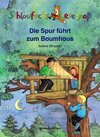 Buchcover Schlaufuchs Lesespaß: Die Spur führt zum Baumhaus