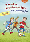 Buchcover 5 Minuten Fußballgeschichten für Leseanfänger, 1. Klasse - Lesenlernen mit Silbenfärbung