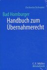 Buchcover Bad Homburger Handbuch zum Übernahmerecht