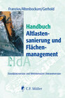 Buchcover Handbuch Altlastensanierung und Flächenmanagement / PC - Handbuch Altlastensanierung und Flächenmanagement