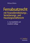 Buchcover Fernabsatzrecht mit Finanzdienstleistungs- Versicherungs- und Haustürgeschäfterecht