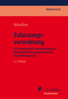 Buchcover Zulassungsverordnung für Vertragsärzte, Vertragszahnärzte, Medizinische Versorgungszentren, Psychotherapeuten