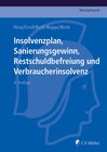 Buchcover Insolvenzplan, Sanierungsgewinn, Restschuldbefreiung und Verbraucherinsolvenz