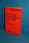 Buchcover Wie man eine wissenchaftliche Arbeit schreibt, Doktor- Diplom und Magisterarbeit in den Geistes- und Sozialwissenschafte