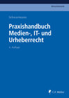 Buchcover Praxishandbuch Medien-, IT- und Urheberrecht