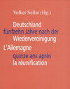 Buchcover Deutschland fünfzehn Jahre nach der Wiedervereinigung L’Allemagne quinze ans après la réunification