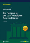 Buchcover Die Revision in der strafrechtlichen Assessorklausur