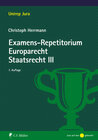 Buchcover Examens-Repetitorium Europarecht. Staatsrecht III