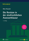 Buchcover Die Revision in der strafrechtlichen Assessorklausur