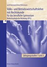 Buchcover Volks- und Betriebswirtschaftslehre mit Rechtskunde für das berufliche Gymnasium biotechnologische Richtung (BTG)